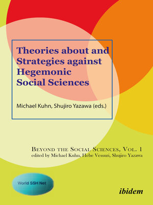 cover image of Theories about and Strategies against Hegemonic Social Sciences